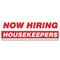 Signmission Now Hiring Housekeepers Banner Apply Inside Accepting Application Single Sided B-72-30259 - alternate 1